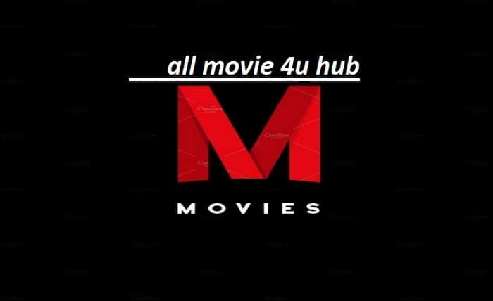 all movie 4u hub