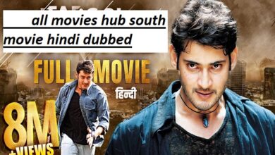 all movies hub south movie hindi dubbed