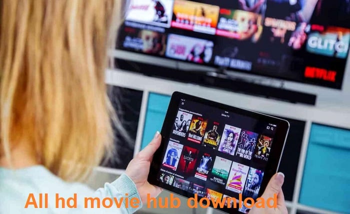 all hd movie hub download